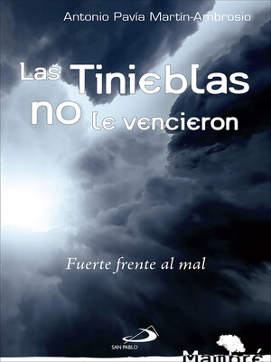 cover image of Las tinieblas no le vencieron